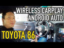 TAV-CB2W wireless CarPlay and Android Auto installation on a 2017-2019 Toyota 86