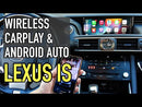 LGVIF-CB5W wireless CarPlay and Android Auto installation on a Lexus IS