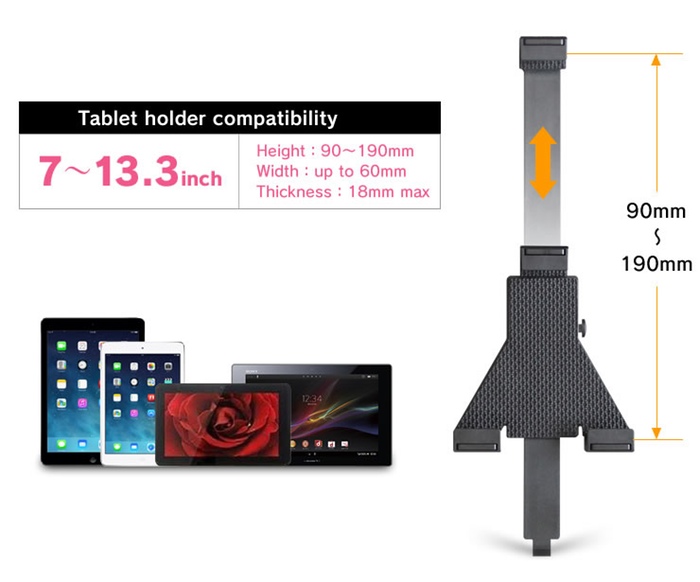 Tablet holder can hold any 7inch to 13.3inch tablet with its extensive adjust-ability.